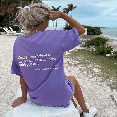 Dear Person Behind Me T-Shirt Unisex Comfortable Cotton Tee