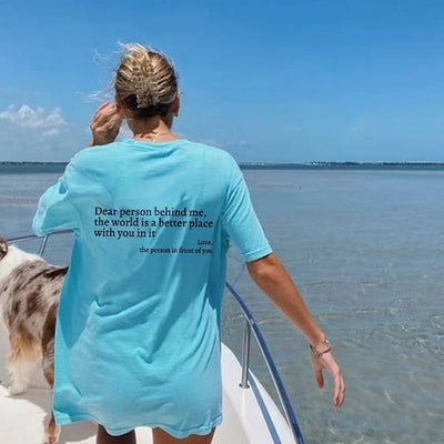 Dear Person Behind Me T-Shirt Unisex Comfortable Cotton Tee